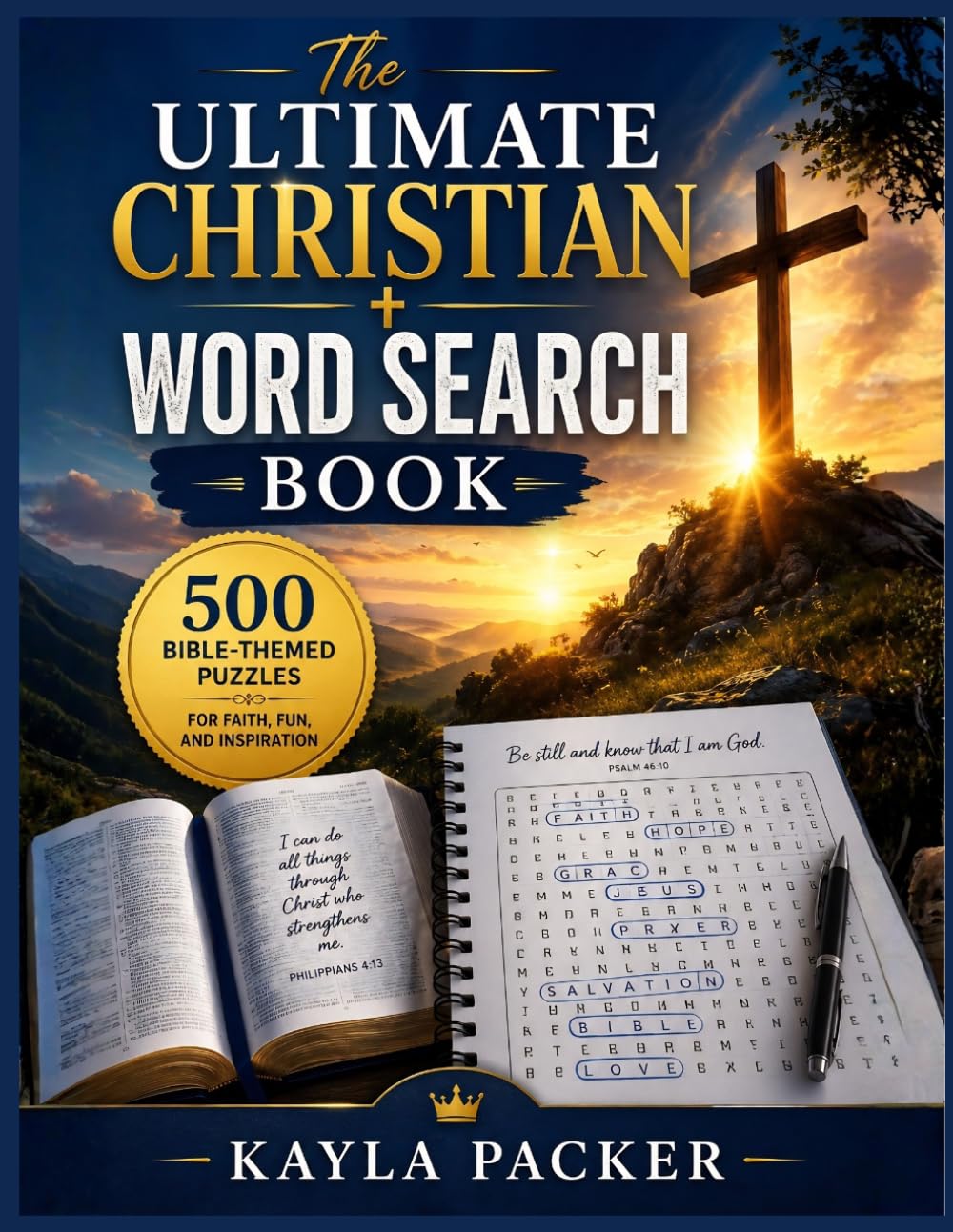 THE ULTIMATE CHRISTIAN WORD SEARCH BOOK: 500 Bible-Themed Puzzles for Faith, Fun, and Inspiration