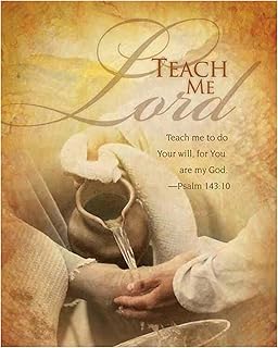 Teach Me Lord-Psalm 143:10 Proverb- Bible Verse Wall Art, Great Christian Scripture Wall Print Is Ideal Wall Decor for Room, Office, Church Decor, And Meaningful Gifts of Faith, Unframed-8x10”