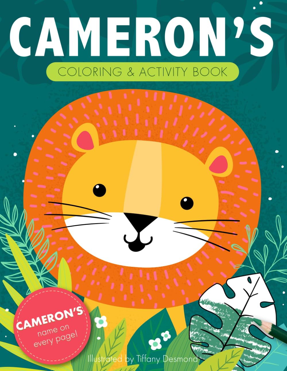 Cameron's Coloring & Activity Book: A Personalized Gift For Cameron - His Name on Every Page (Personalized Coloring Pages)