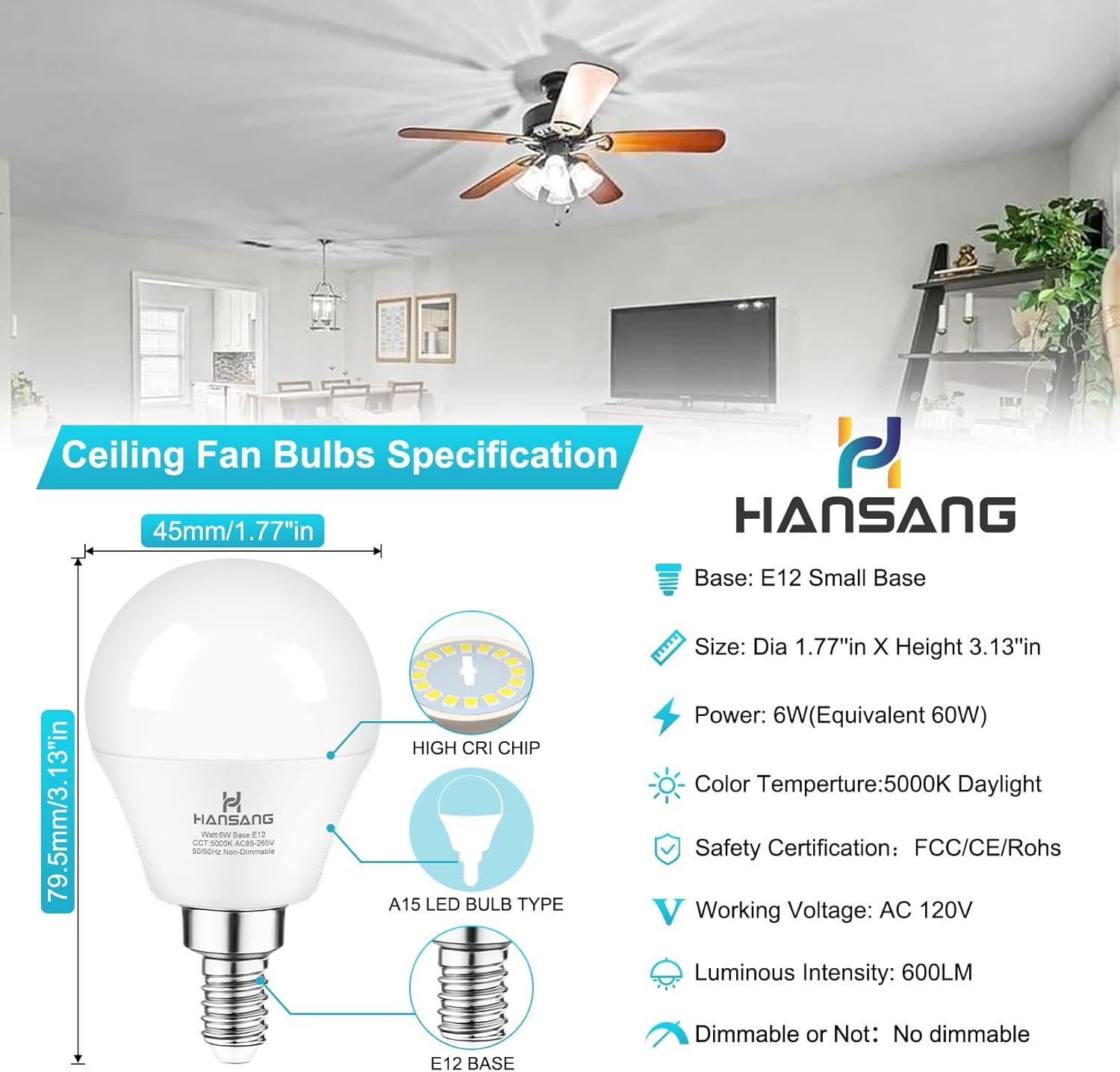 hansang E12 LED Bulb, Daylight 5000K, 60 Watt Equivalent Ceiling Fan Light Bulbs, E12 Small Base Candelabra LED Light Bulbs, 600 Lumen CRI 85+ Eye Protection, Non-dimmable 120V (85-265V Range) 6 Pack