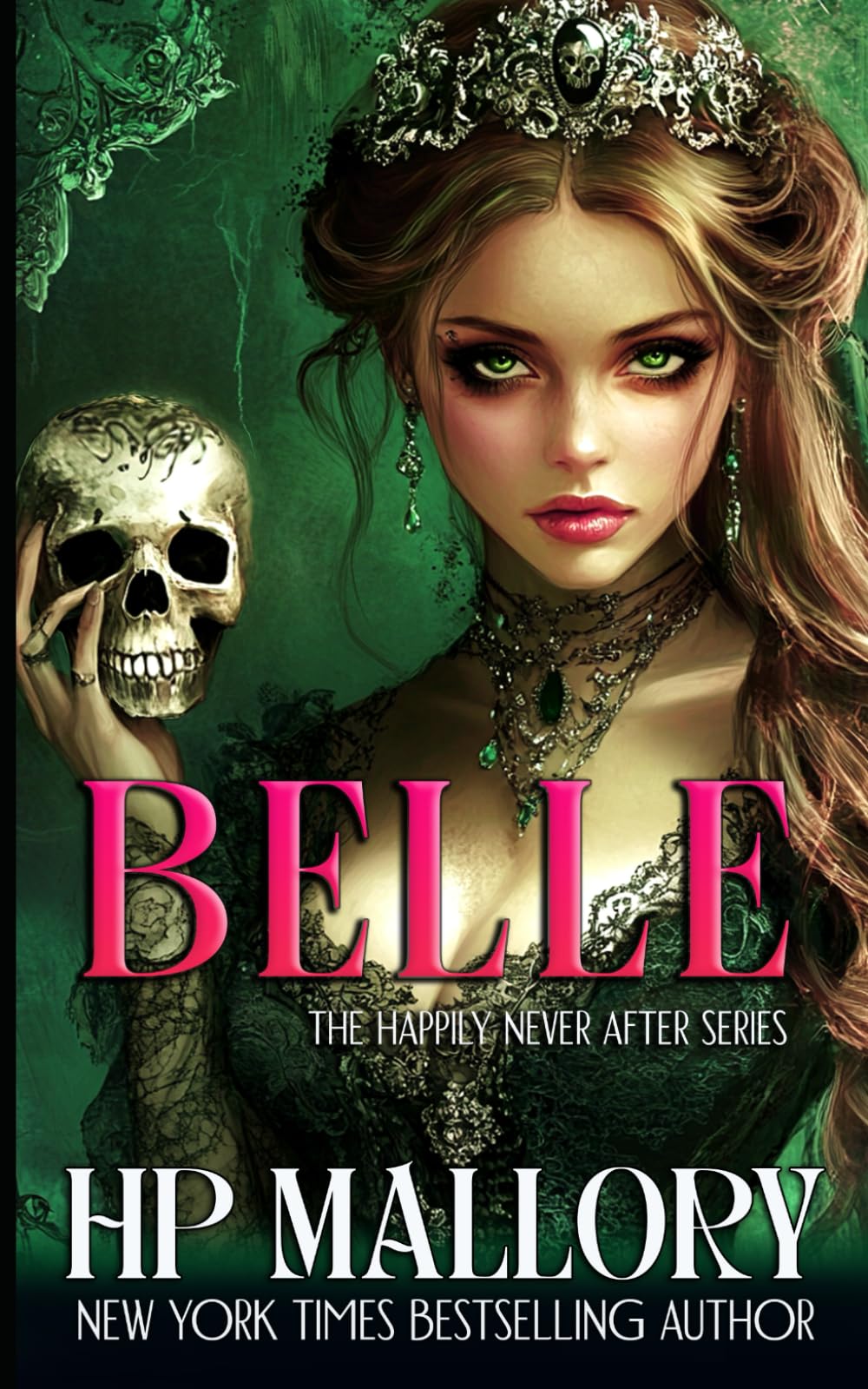 Belle: Dark Fairytales (Happily Never After Fairytale Retellings)