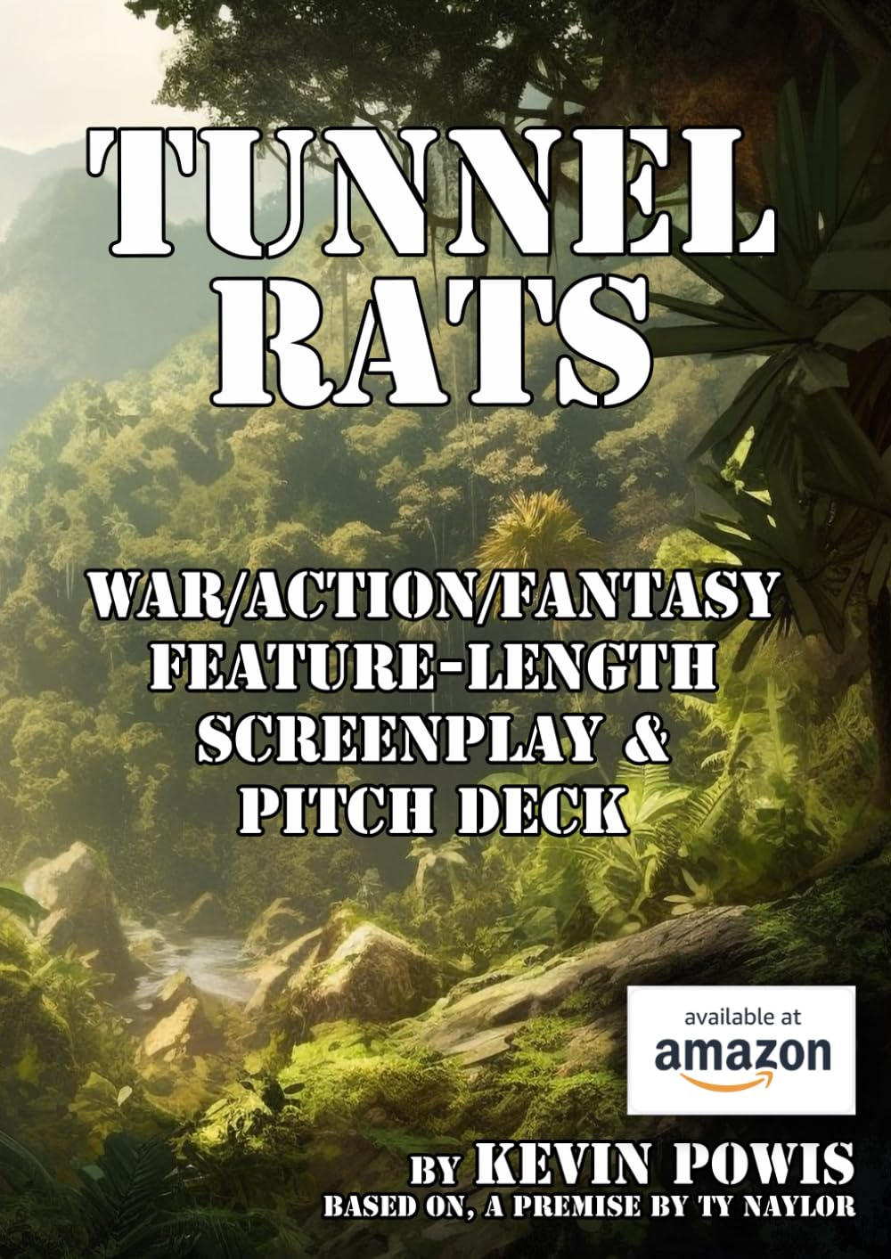 Tunnel Rats: (Working Title)