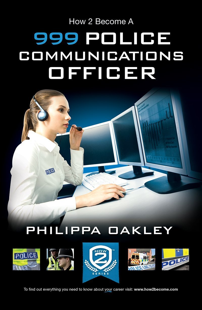 How to Become a Police Communications Officer (How2Become)