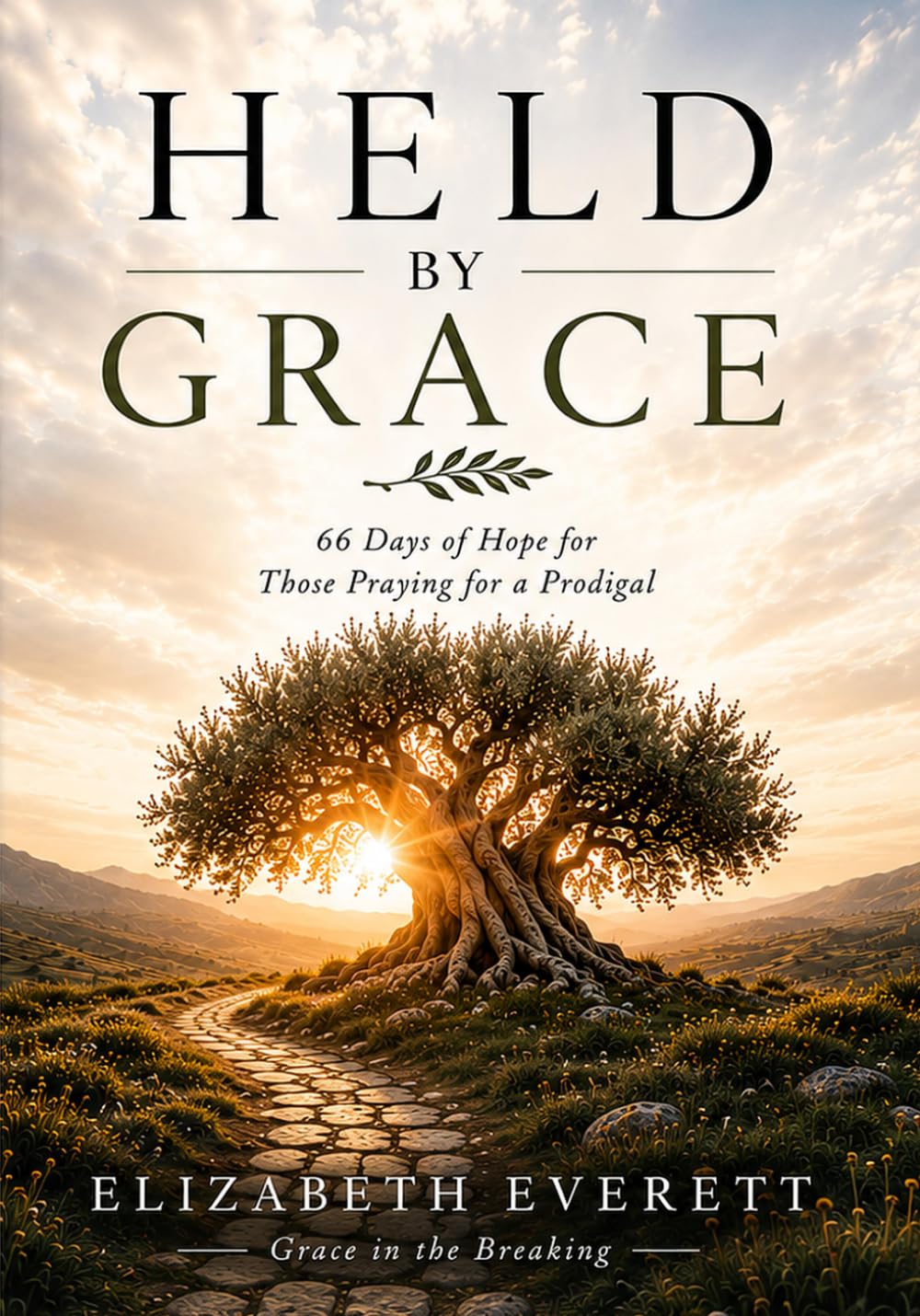 Held By Grace: 66 Days of Hope for Those Praying for a Prodigal