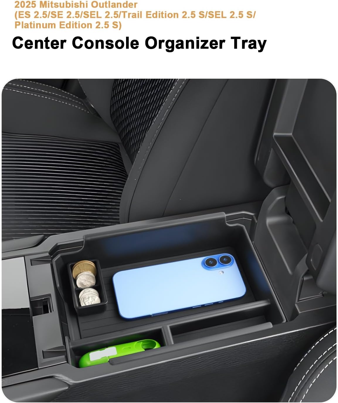 2026 Outlander Center Console Organizer - For 2025-2026 Mitsubishi Outlander Console Organizer Tray - Compatible with 2025 2026 Outlander Accessories Armrest Storage Organizer ABS - (Not For Sport)