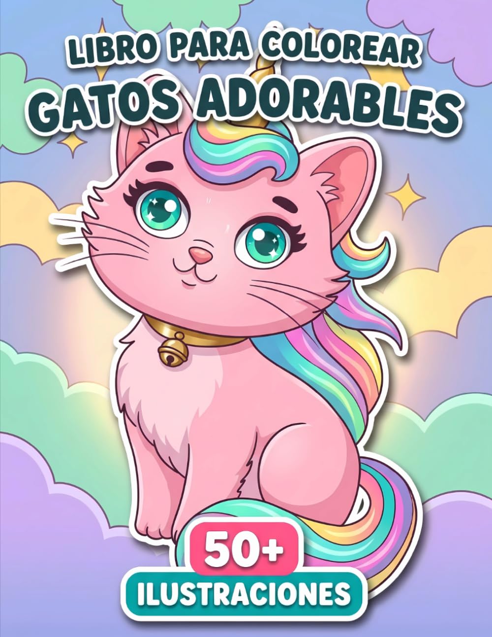 Gatos Adorables: Libro Para Colorear: Una Maravillosa Selección De Más De 50 Diseños Divertidos Para Horas De Creatividad, Calma Y Entretenimiento Sin Pantallas