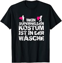 Mein Kostüm Ist In Der Wäsche Superhelden T-Shirt