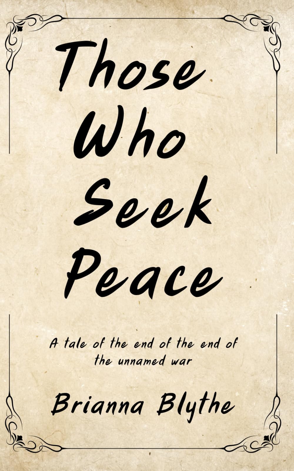 Those Who Seek Peace: A Cozy Fantasy History