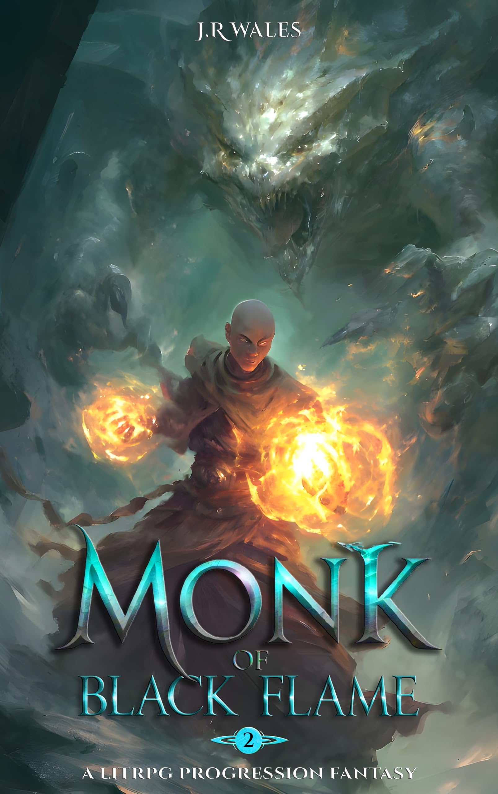 Monk Of Black Flame 2: A LitRPG Adventure