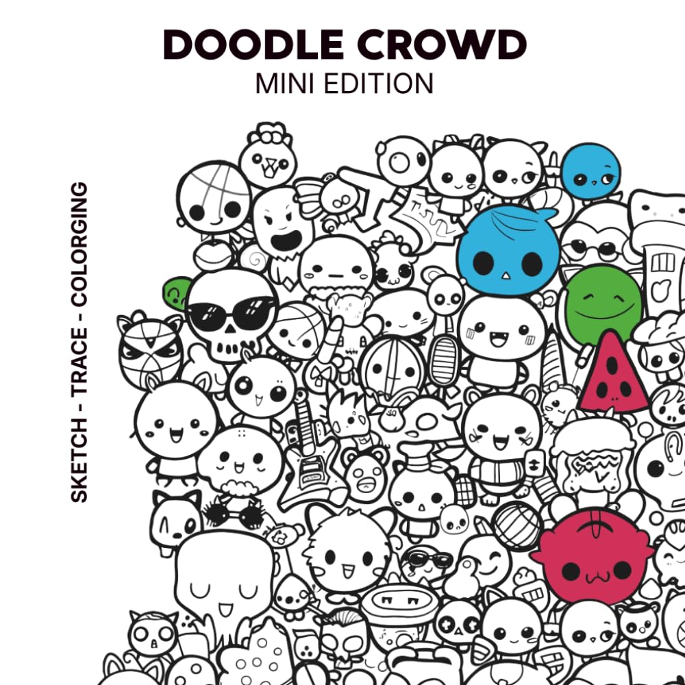 Doodle Crowd: Mini Edition - Kawaii Tracing and Coloring Book for Adults: 32 Micro Doodle Pages with Ultra Tiny Kawaii Illustrations to Trace, Color and Relax
