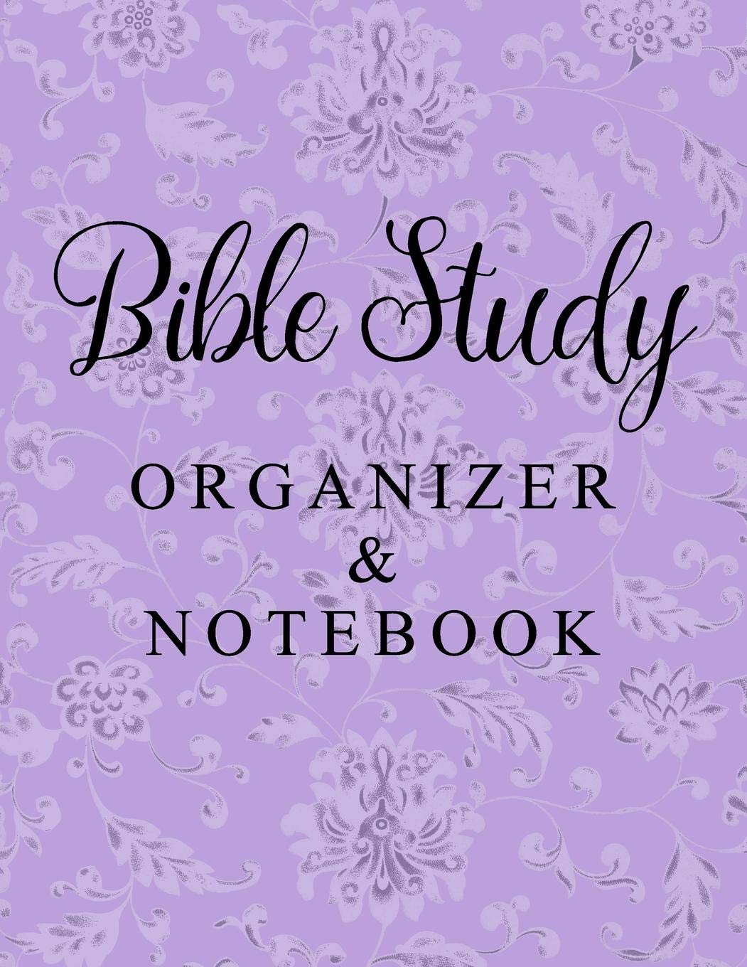 Bible Study Organizer and Notebook: Women's Scripture Journal and Planner with Guided Prompts