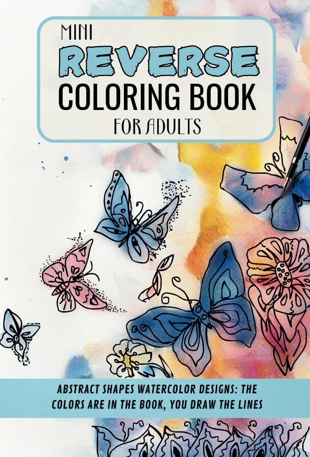 Amazon.com: MINI REVERSE COLORING BOOK FOR ADULTS: ABSTRACT SHAPES ...