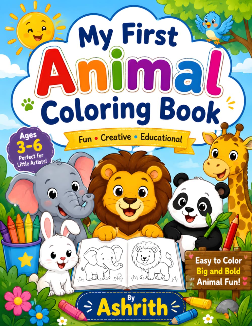 Animal Coloring Book: Fun and Easy Animal Coloring Pages for Kids Ages 3–6 | Cute Zoo, Farm & Wild Animals for Preschool and Kindergarten Learning