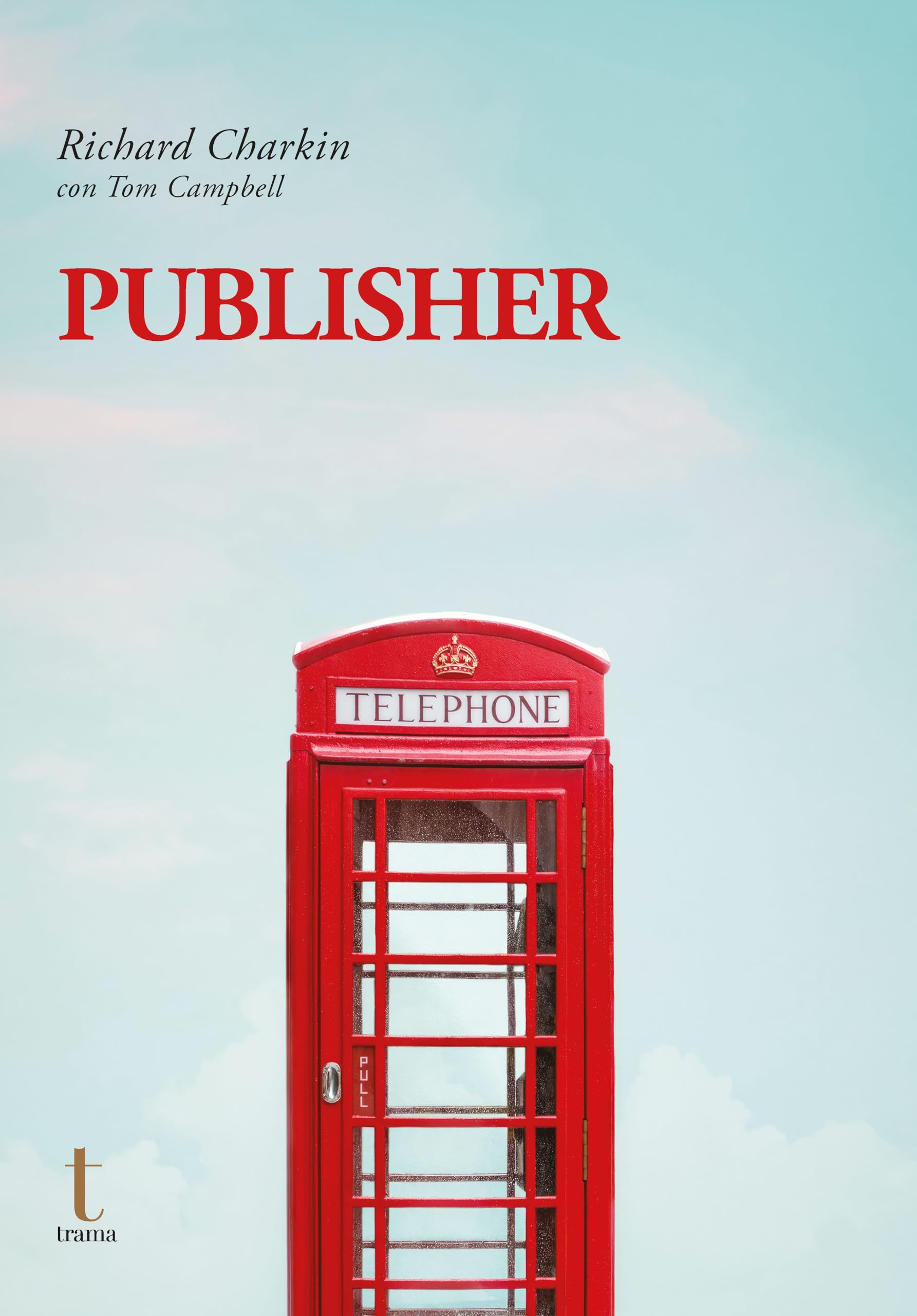 Publisher: Apuntes de una historia editorial: 41 (Tipos móviles)