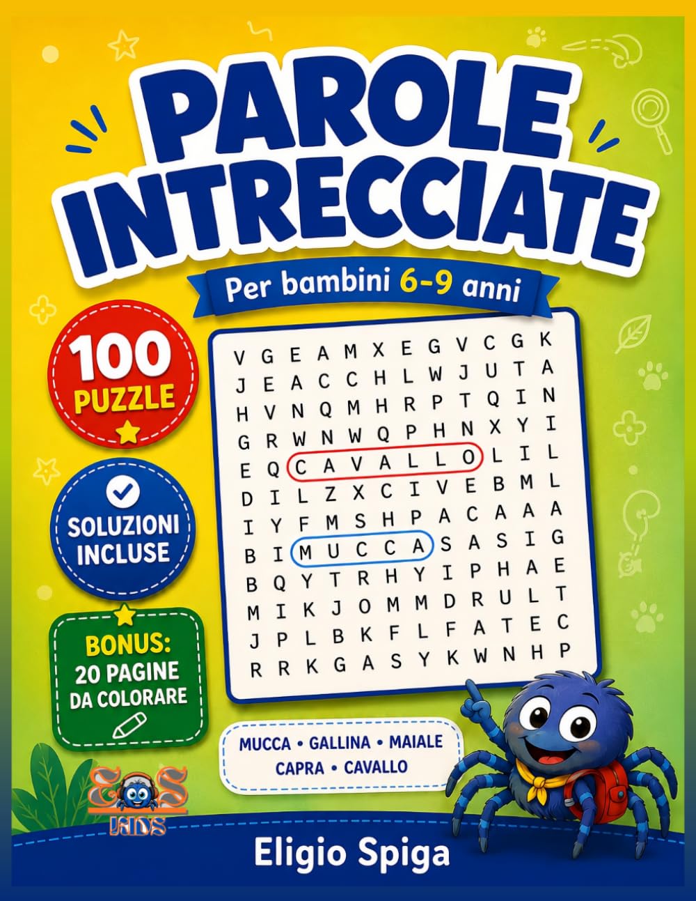 Parole Intrecciate per Bambini 6-9 Anni: 100 Puzzle Educativi con Animali e Natura, Difficoltà Progressiva, Soluzioni Incluse