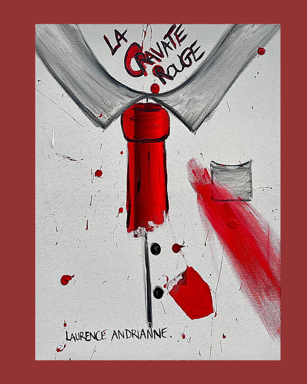 La cravate rouge: Six vies pendant que tout bascule