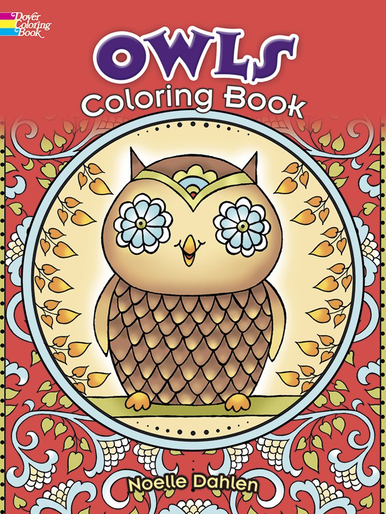 Owls Coloring Book (Dover Coloring Books): Dahlen, Noelle ...
