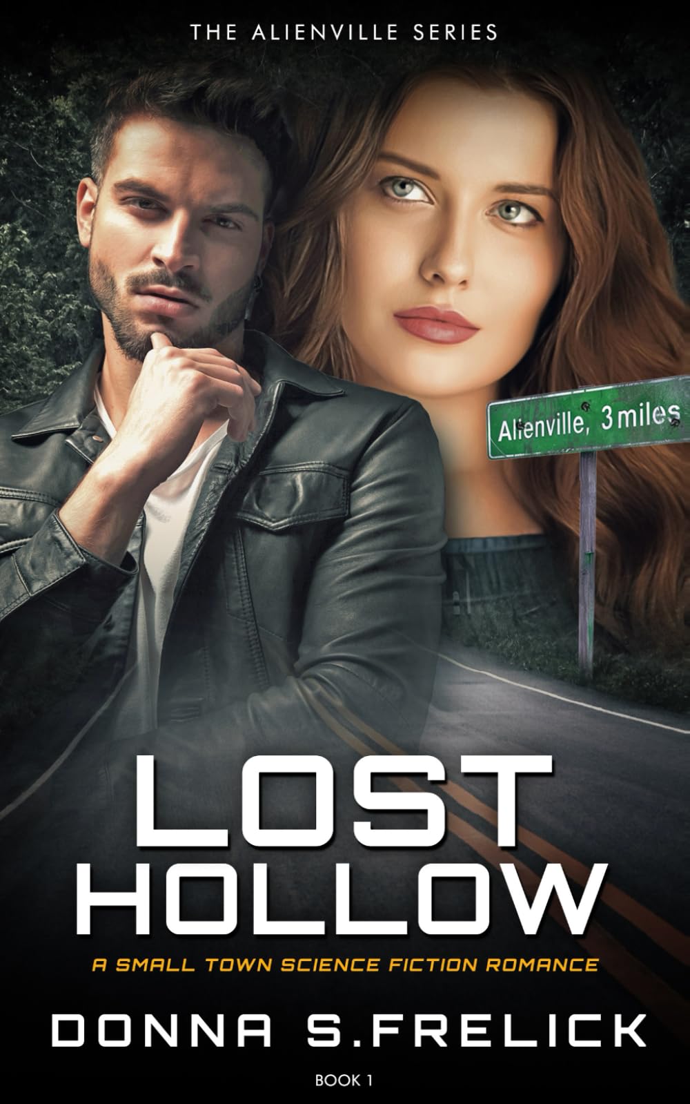 Lost Hollow: A Small Town Science Fiction Romance (Alienville Book 1) (Alienville Series)