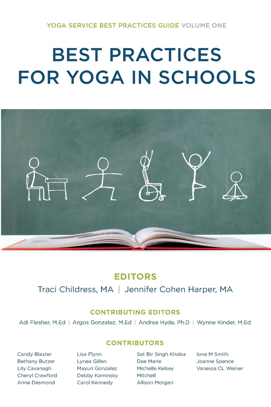 Best Practices for Yoga in Schools: Volume 1 (Yoga Service Best Practices Guide)