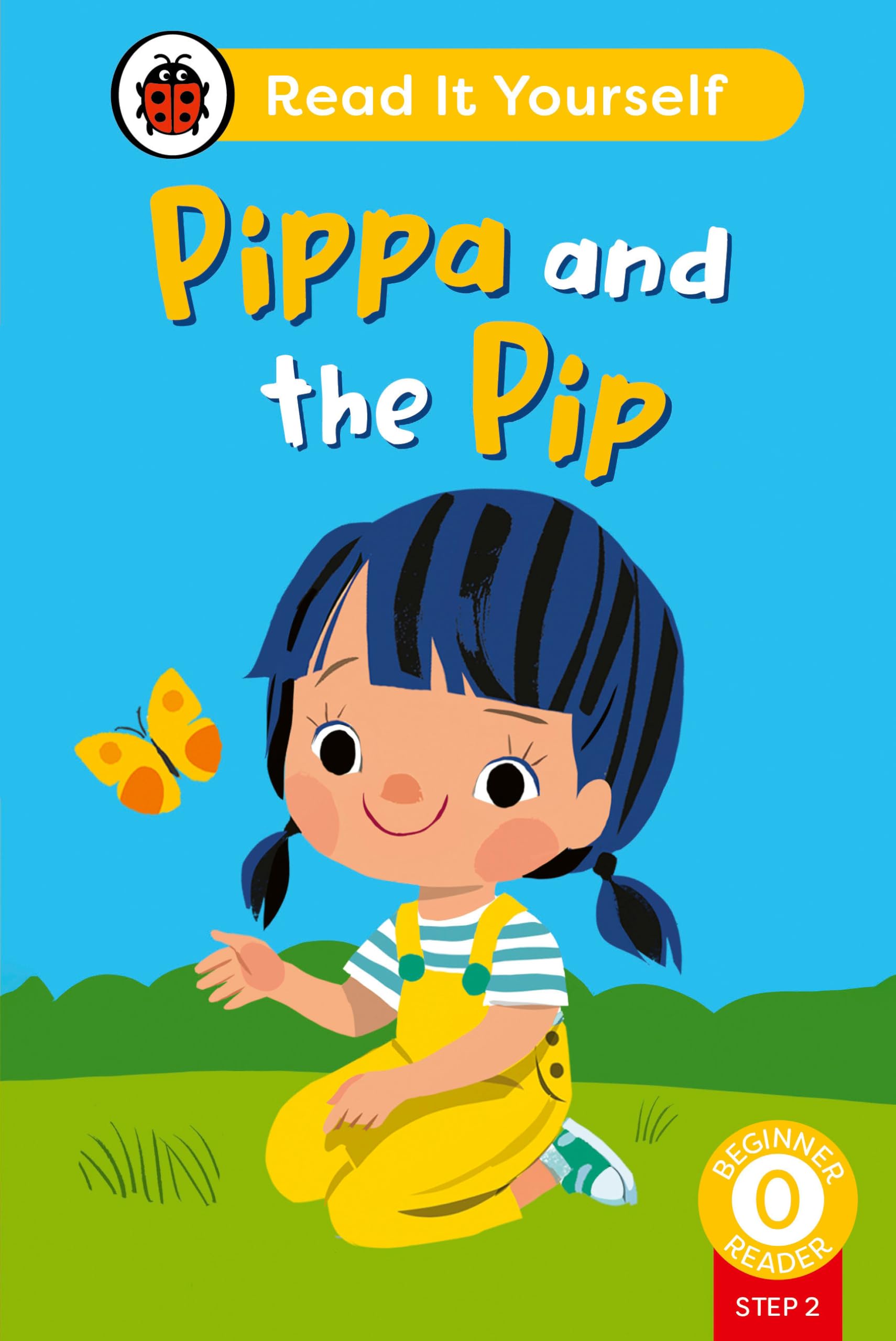 Ladybird Pippa & the Pip Phonics Step 2 Read It Yourself Level 0