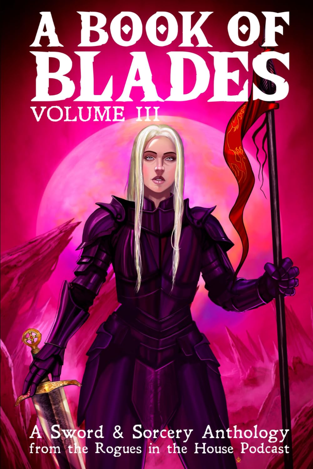 A Book of Blades: Volume III (The Book of Blades)