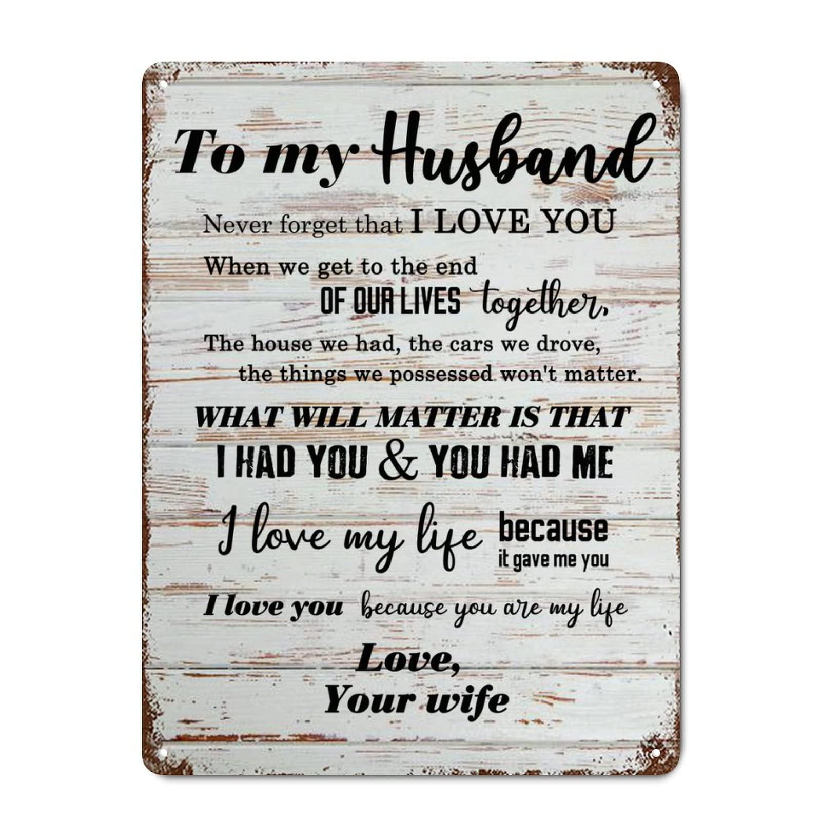 Targa in metallo vintage con scritta in lingua inglese ''To My Husband Never Forget That I Love You'' con venature del legno ispiratrici, elegante cartello decorativo per garage, grotta all'aperto