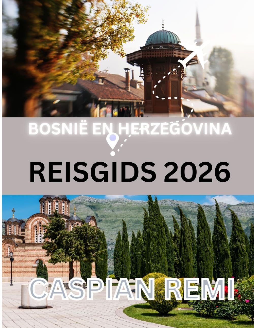 Reisgids Bosnië en Herzegovina 2026: Een complete reis door de geschiedenis, cultuur en natuurlijke wonderen van de Balkan.
