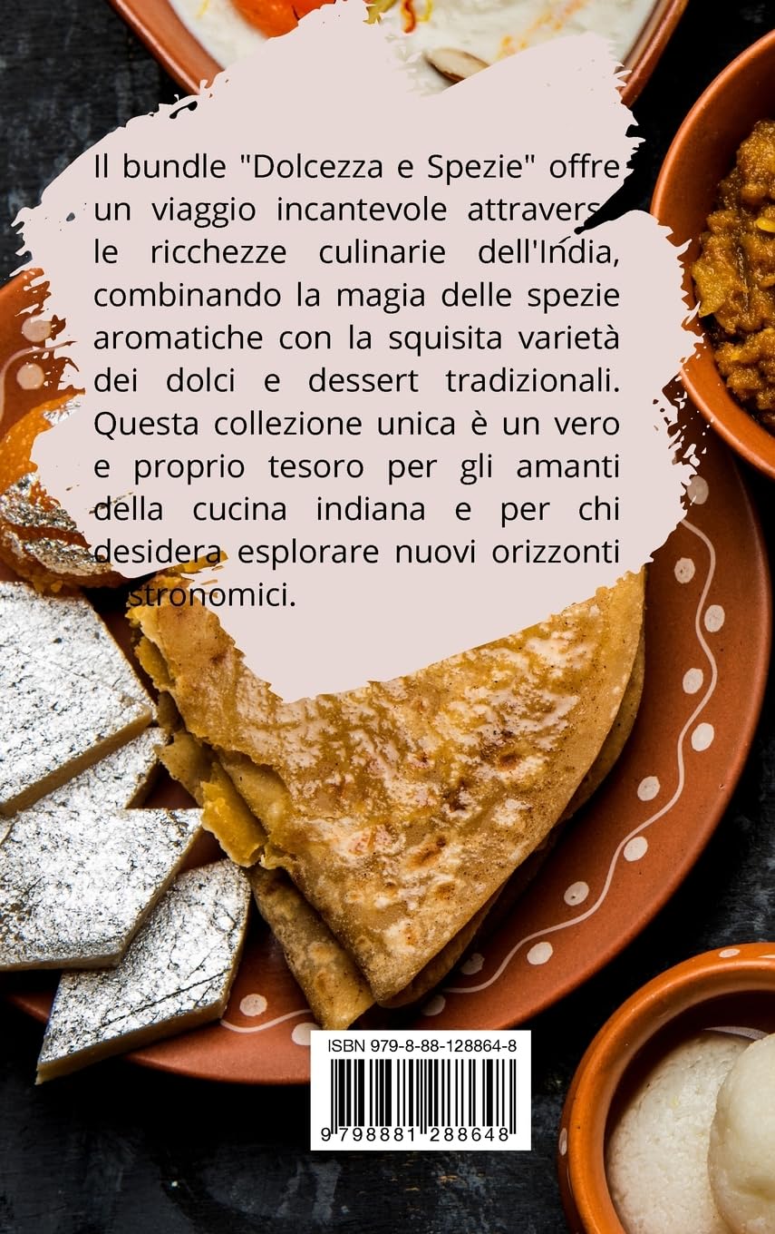 Dolcezza e spezie: spezie e aromi dall'India + zucchero e spezie - 2 libri in 1