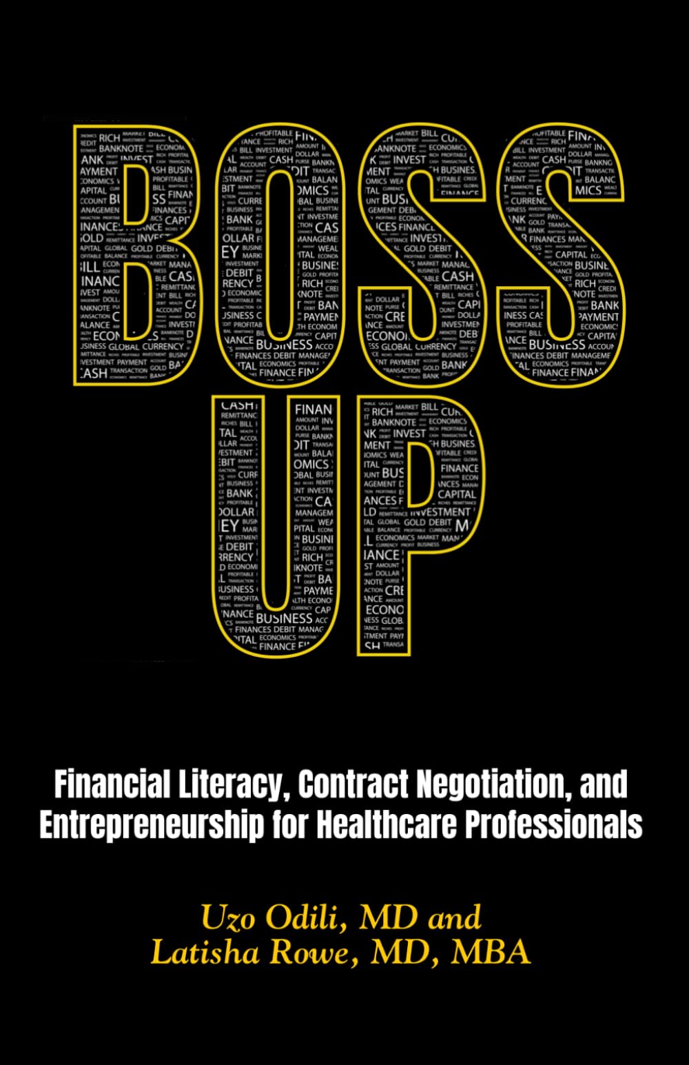 Boss Up: Financial Literacy, Contract Negotiation, and Entrepreneurship for Healthcare Professionals