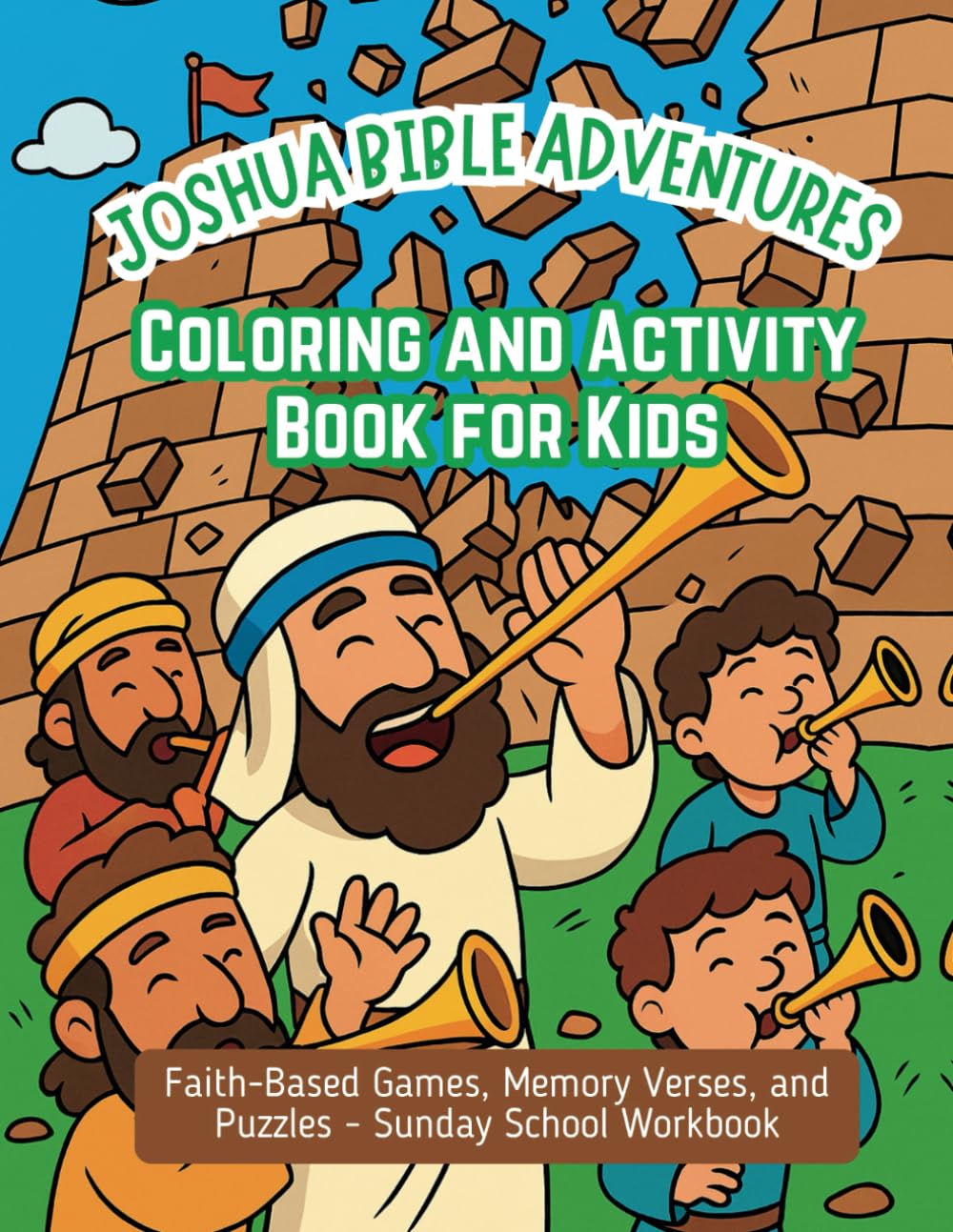 Joshua Bible Adventures Coloring and Activity Book for Kids: Faith-Based Games, Memory Verses, and Puzzles - Sunday School Workbook
