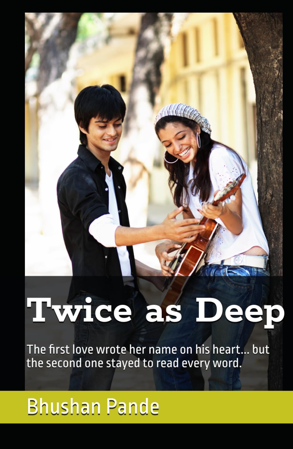 Twice as Deep: The first love wrote her name on his heart... but the second one stayed to read every word.
