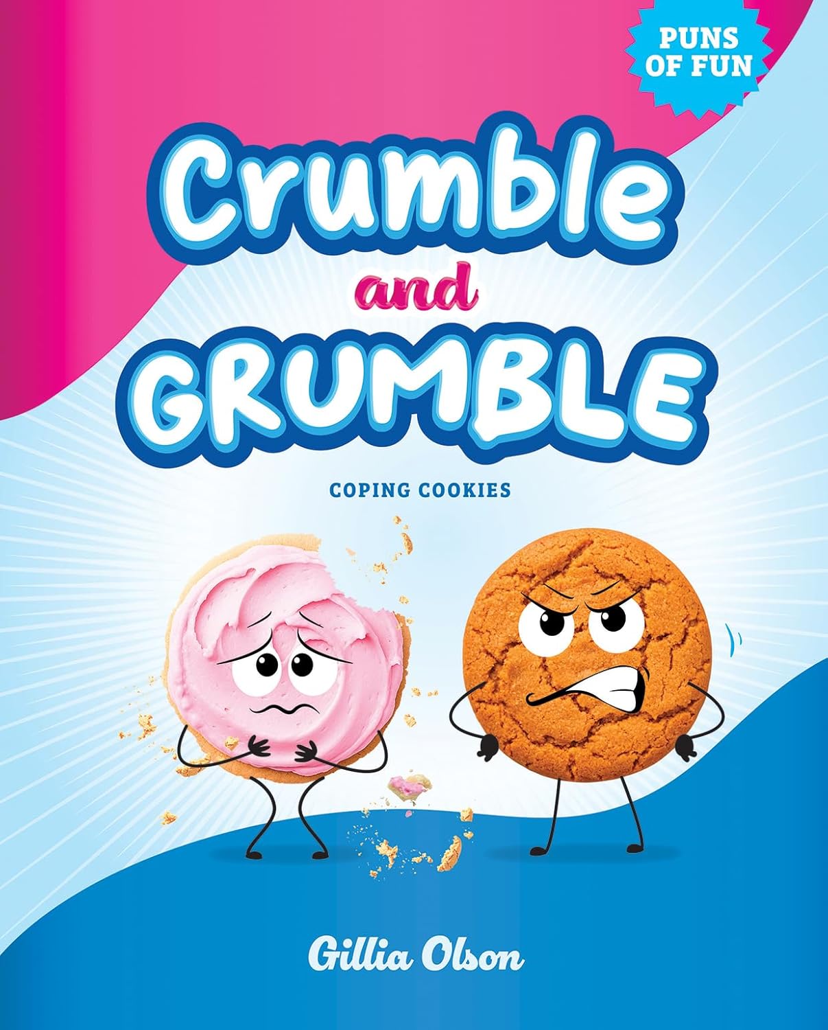 Crumble and Grumble: Coping Cookies (Puns of Fun)      Library Binding – January 1, 2026