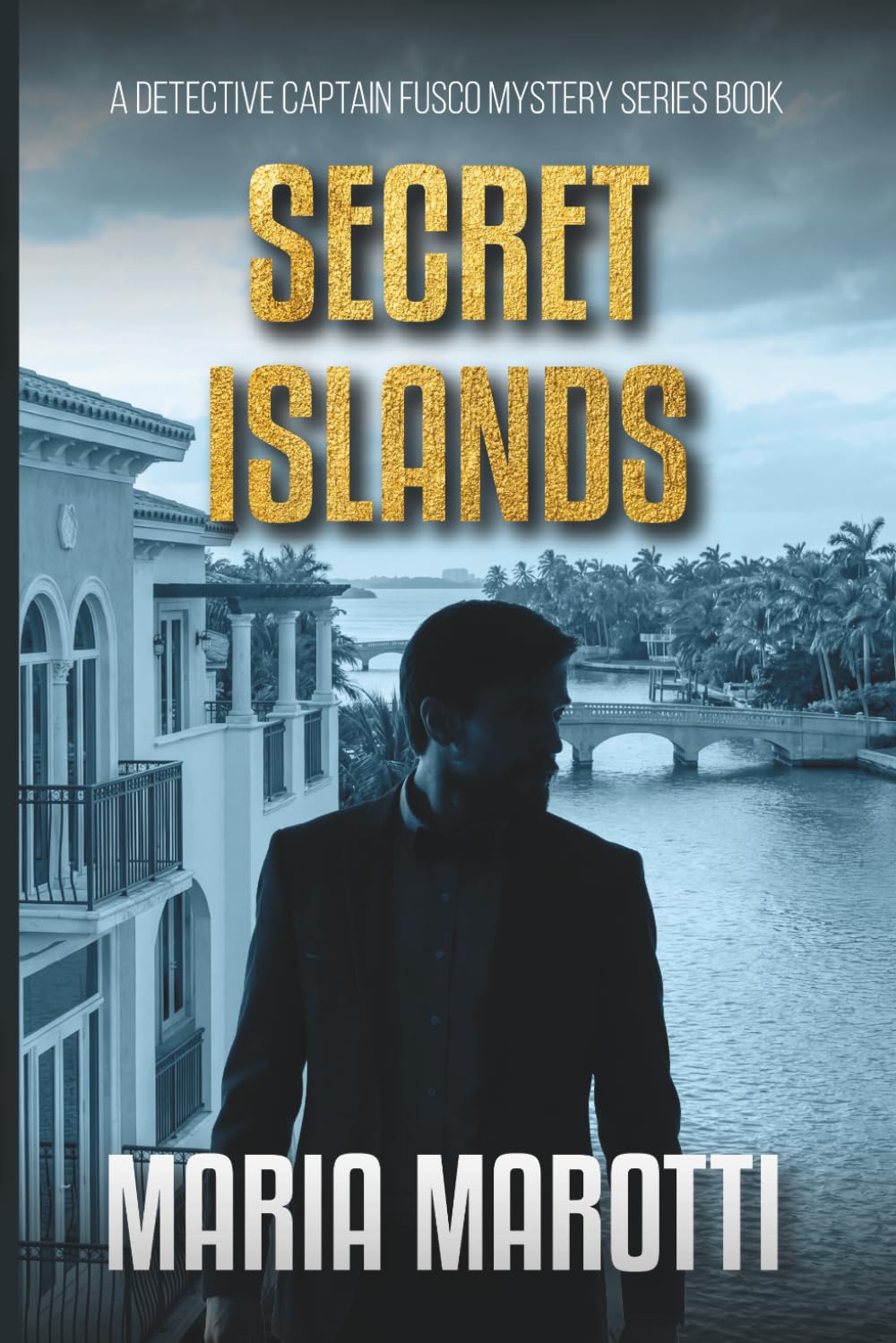 Secret Islands (Detective Captain Fusco Mystery Cases Series)