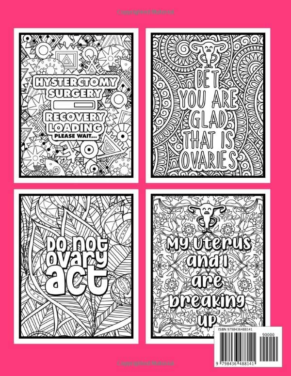This is my Hysterectomy Recovery Coloring Book: An Inspirational & Funny Gift for Hysterectomy Recovery for Stress Relief & Mood Lifting