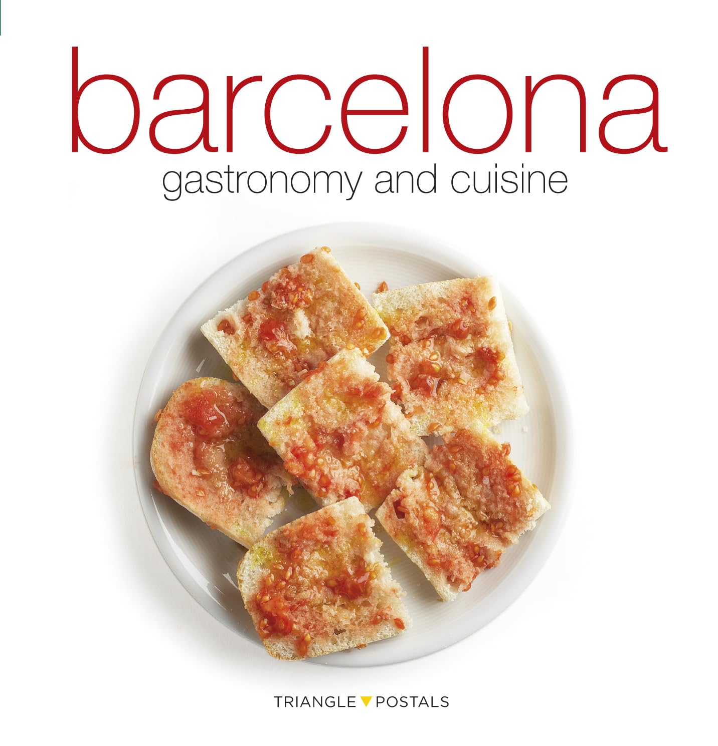 Barcelona: Gastronomy and Cuisine