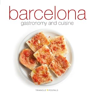 Barcelona. Gastronomy and Cuisine