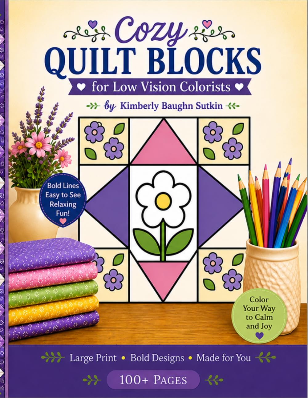Cozy Quilt Blocks: for Low Vision Colorists (Adult Coloring Books)