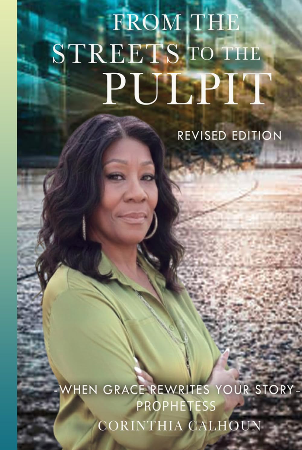 From The Streets To The Pulpit: When Grace Rewrites Your Story
