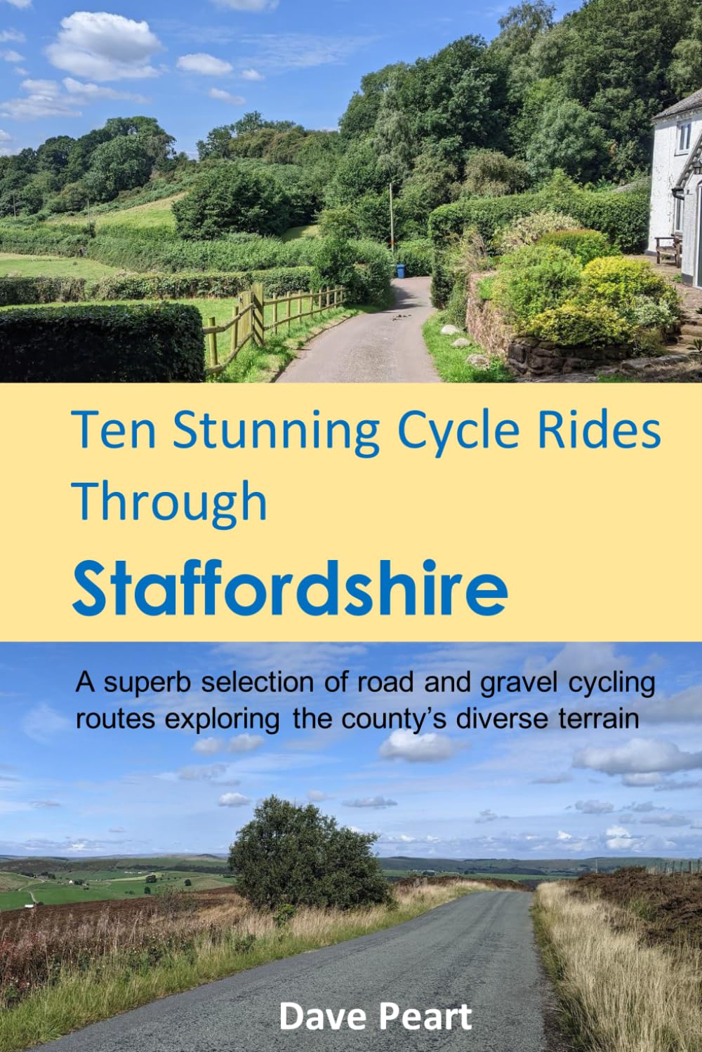Ten Stunning Cycle Rides Through Staffordshire: A superb selection of road and gravel cycling routes exploring the county’s diverse terrain