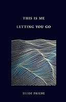 Algopix Similar Product 13 - This Is Me Letting You Go
