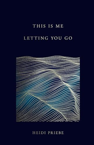 This Is Me Letting You Go - Paperback