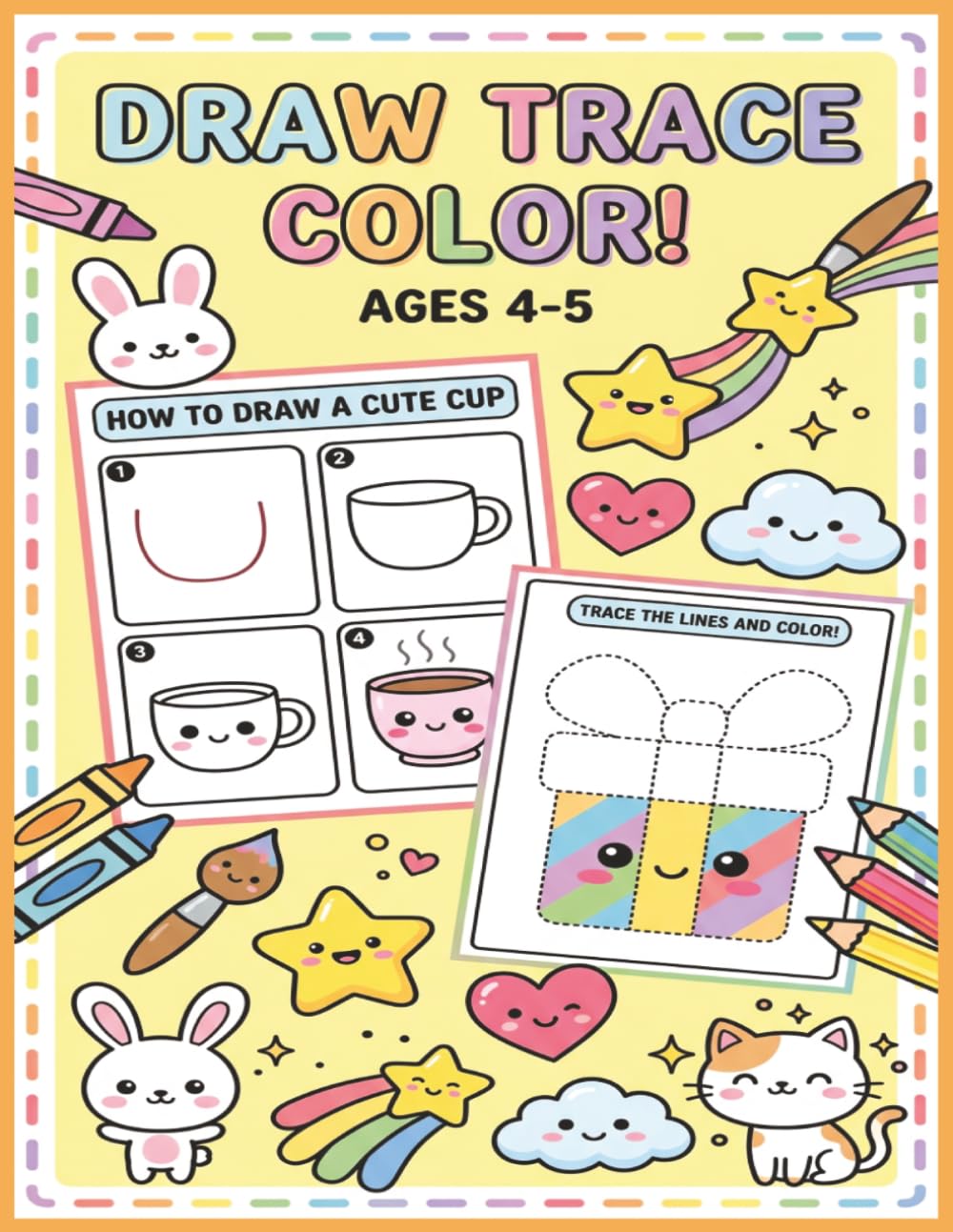 Draw, Trace & Color Activity Book for Kids Ages 4-5: Fun and Easy How to Draw, Tracing and Coloring Workbook for Toddlers and Preschoolers (64 Pages)