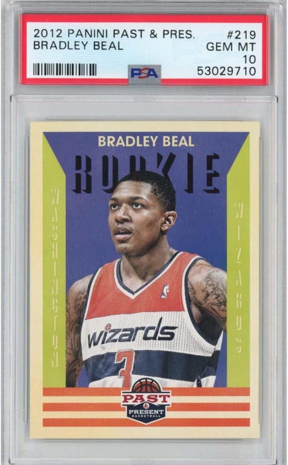 Graded 2012-13 Panini Past & Present Bradley Beal #219 Rookie RC Basketball Card PSA 10 Gem Mint