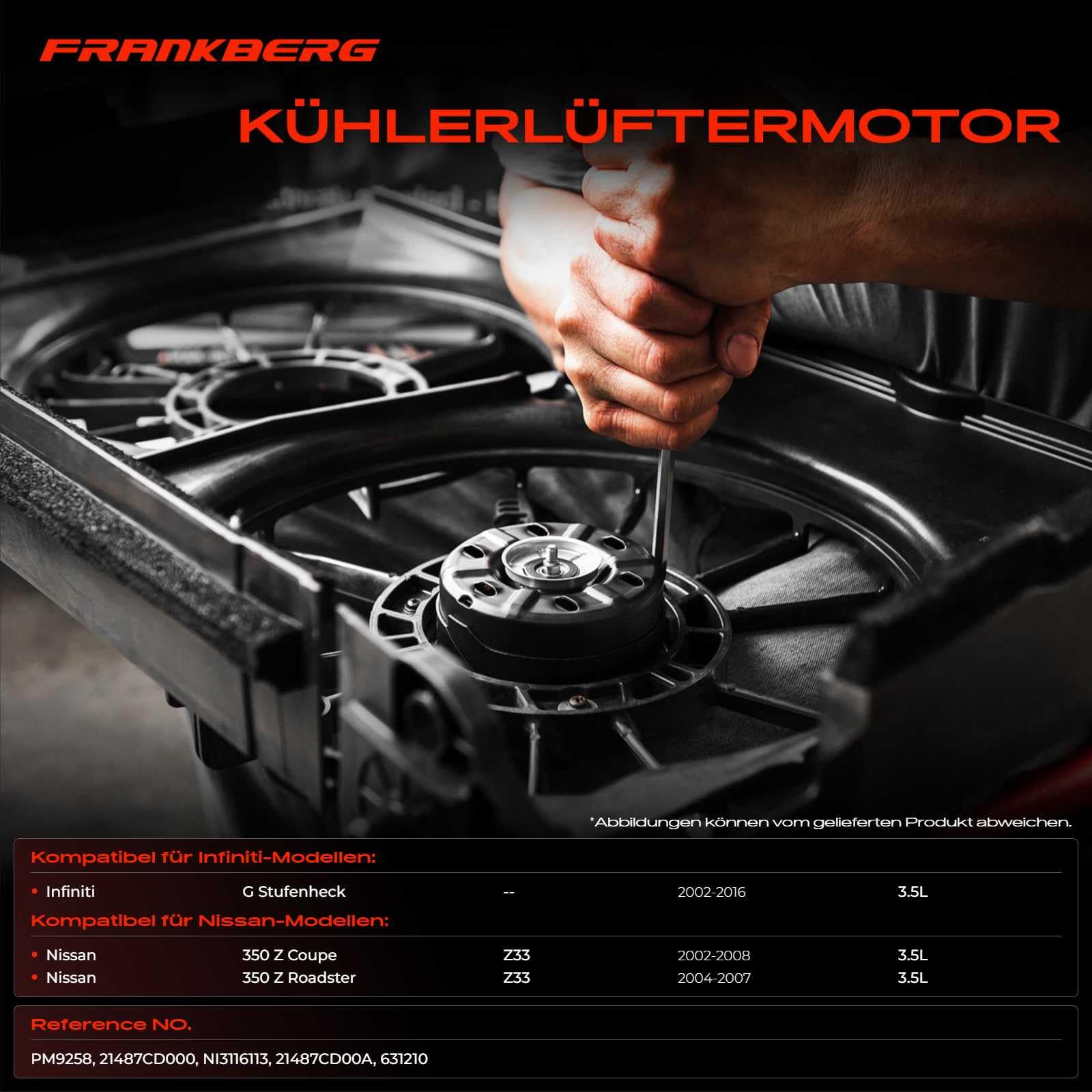 Frankberg Lüfter Kühlerlüfter Elektromotor 4-Polig Links oder Rechts Kompatibel mit G Stufenheck 3.5L 350 Z Coupe Z33 3.5L 350 Z Roadster Z33 3.5L Replace# 21487CD00A
