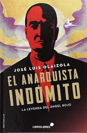 EL ANARQUISTA INDÓMITO