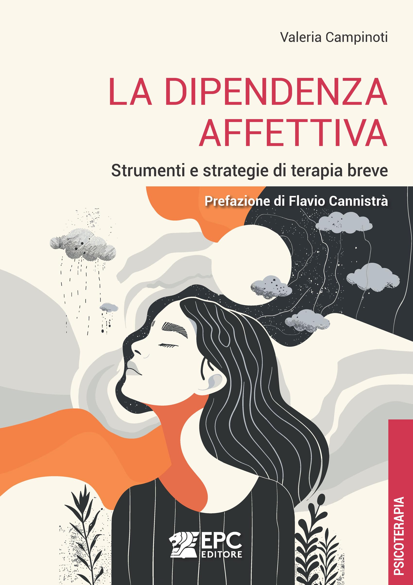 La Dipendenza Affettiva. Strumenti E Strategie Di Terapia Breve - 4