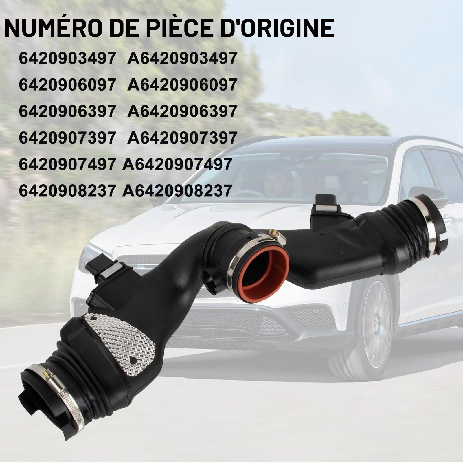 6420908237 Tuyau d'admission d'air compatible avec V6 OM642 Classe R W251 R350 CDI 2007-2014 Classe S W221 S320 S350 CLS C219 2005-2010 6420906397 6420907497