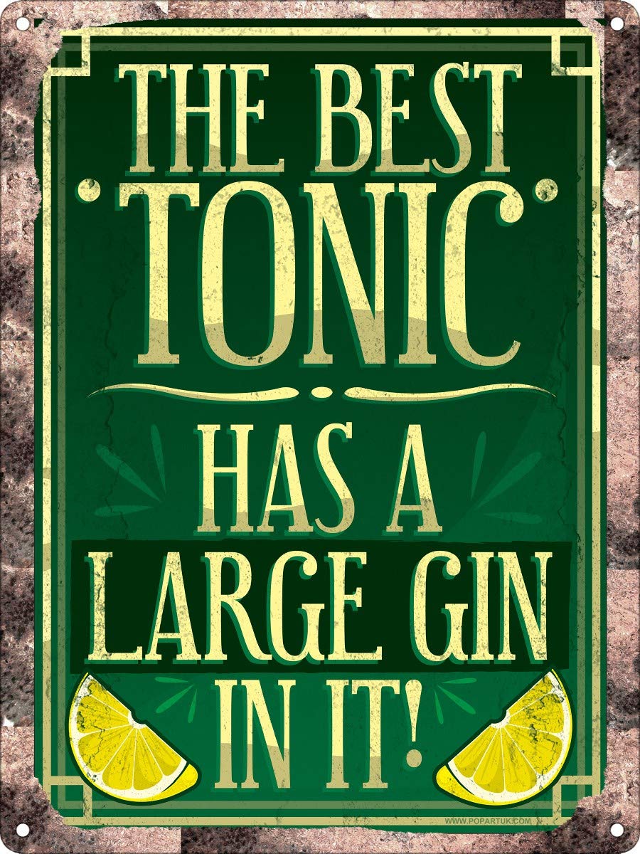 Grindstore Nc The Best Tonic Has A Large Gin In It! Mini Tin Sign 15 X 20Cm