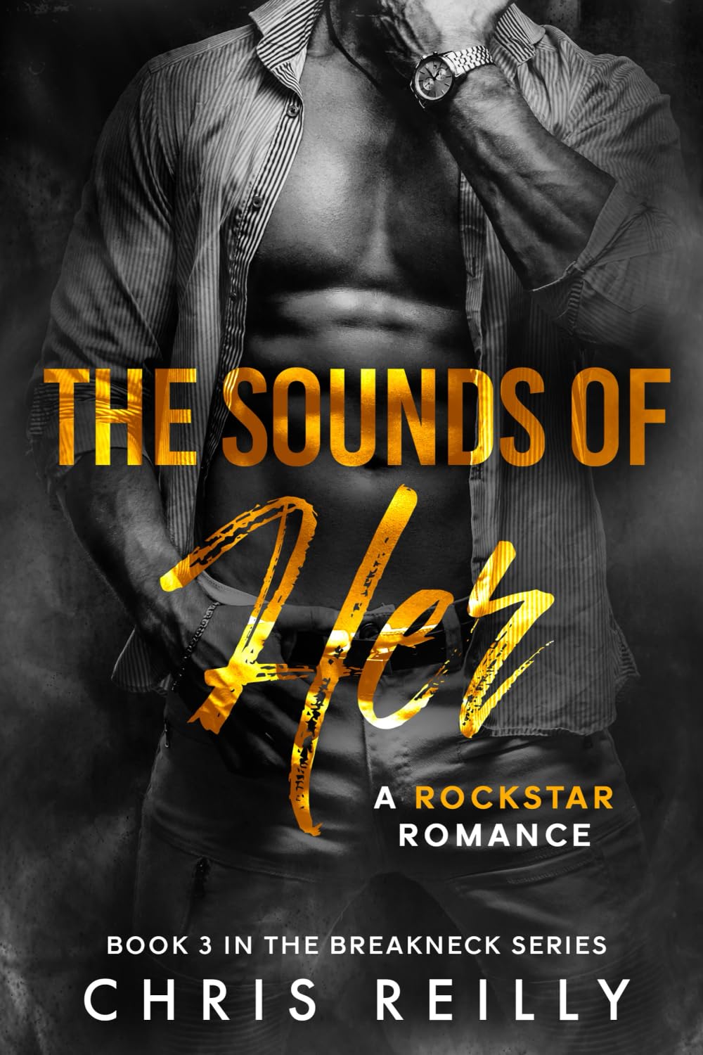 The Sounds of Her (BreakNeck Rockstar Romance Series)