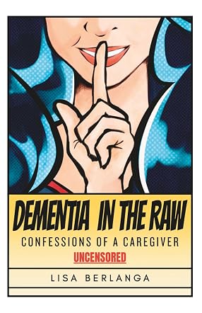 Dementia In The Raw